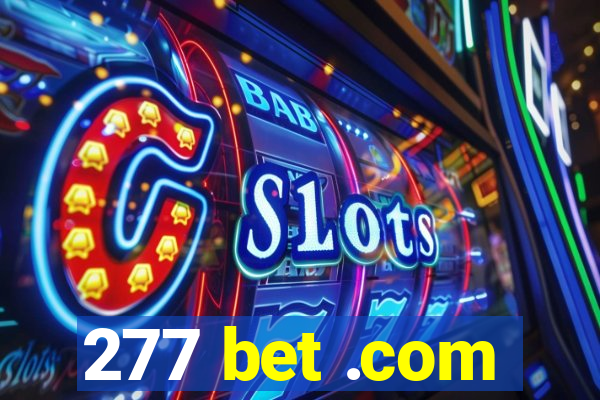 277 bet .com